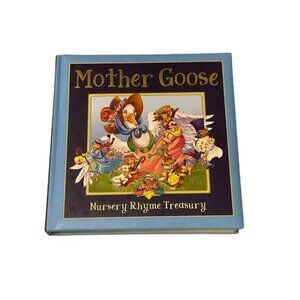 Mother Goose Nursery Rhyme Treasury Hardcover Book